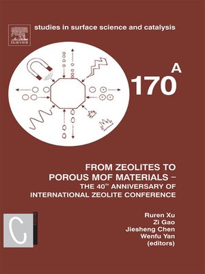 cover image of From Zeolites to Porous MOF Materials--the 40th Anniversary of International Zeolite Conference, 2 Vol Set